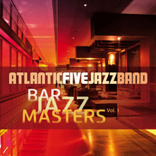 
	Atlantic Five Jazz Band - Bar Jazz Masters Vol. 1 (Remastered)	